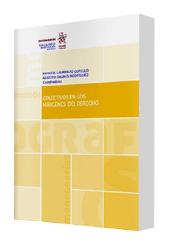 COLECTIVOS EN LOS MÁRGENES DEL DERECHO..